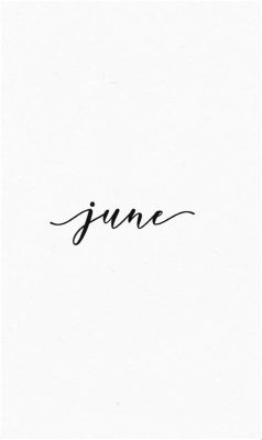 How to Write June in Cursive and Explore its Aesthetic Charm